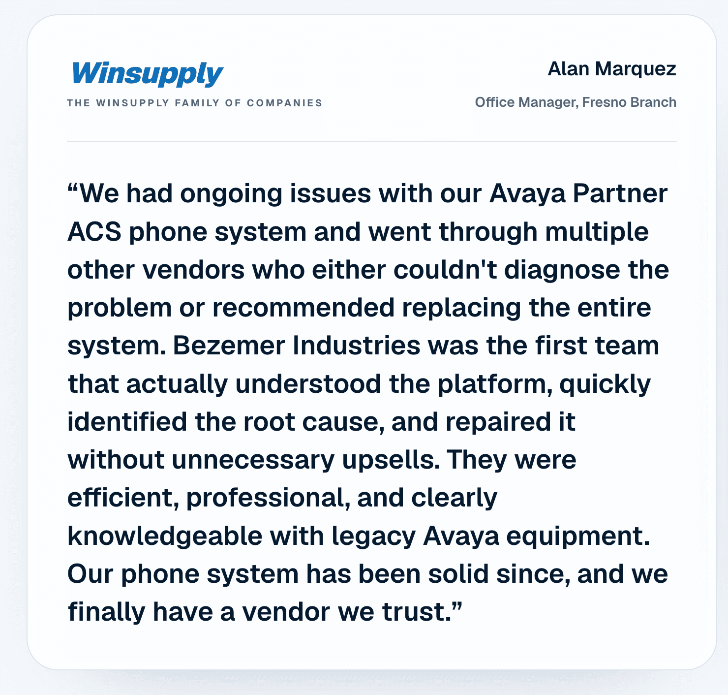 Winsupply review from Alan Marquez, Office Manager, Fresno Branch